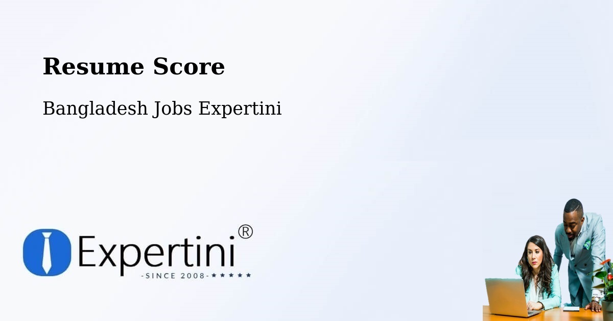 Resume Score & Job Description Match Tool – Dhaka - Bangladesh Jobs Expertini